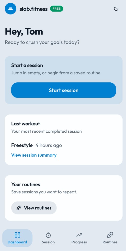 Slab dashboard in light mode with start session, last workout, and saved routines